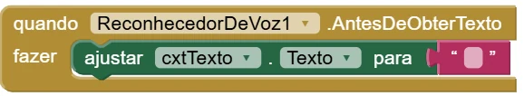 Bloco AntesDeObterTexto do reconhecedor de voz